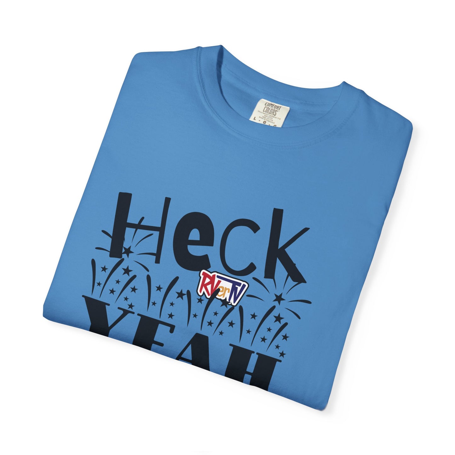 RVerTV- Heck Yeah T-shirt