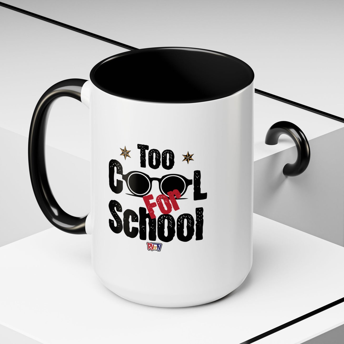 Too Cool For School - Coffee Mug