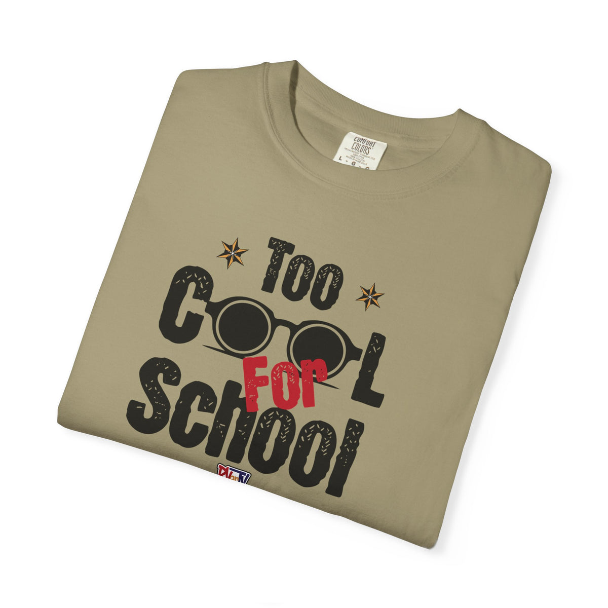 Too Cool For School -T-shirt