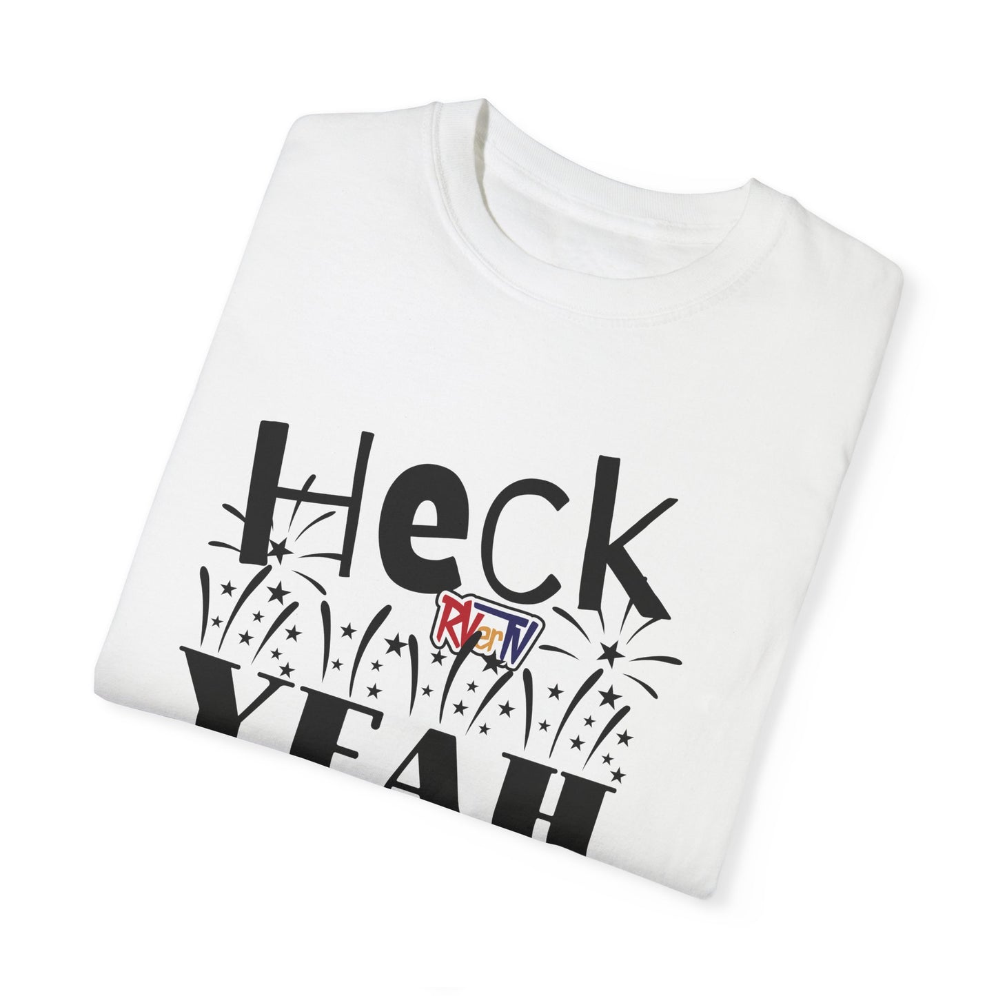 RVerTV- Heck Yeah T-shirt