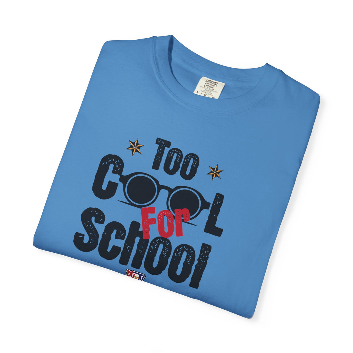 Too Cool For School -T-shirt