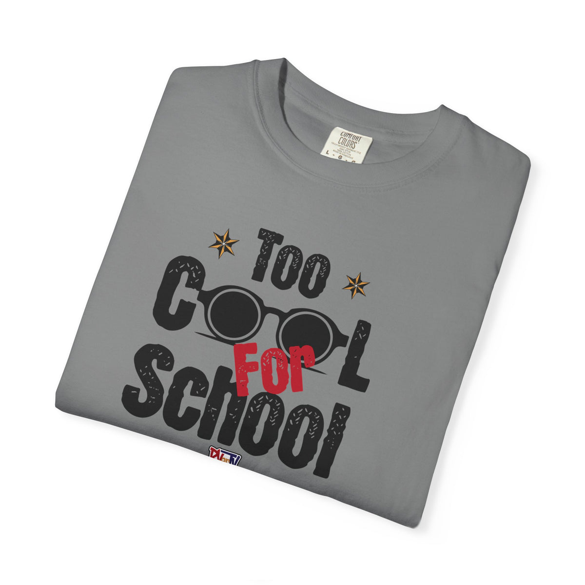Too Cool For School -T-shirt