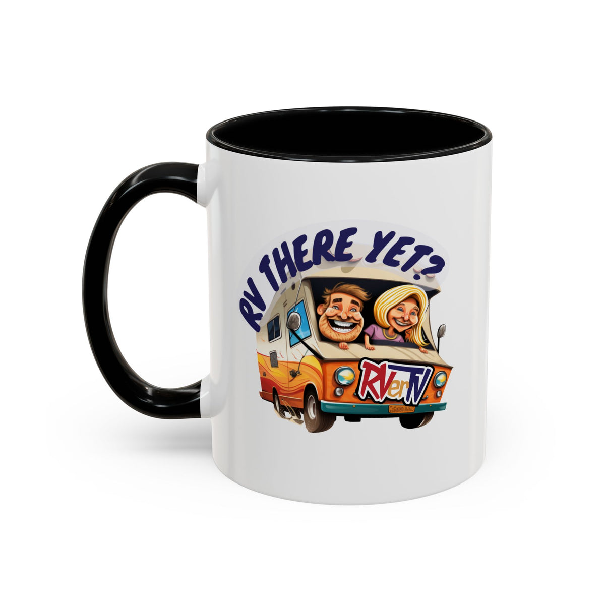 RV There Yet? - Coffee Mug