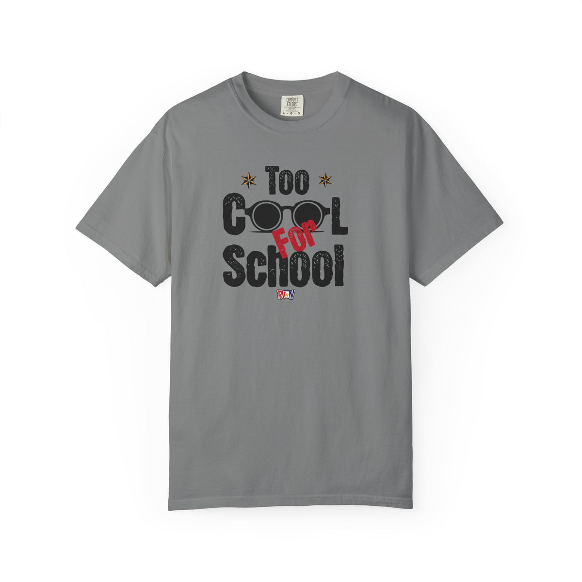 Too Cool For School -T-shirt
