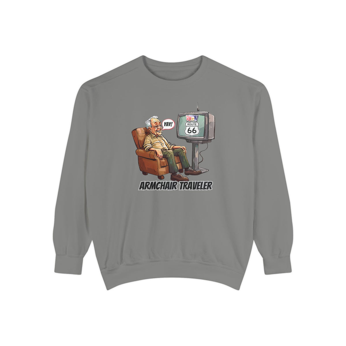 Armchair Traveler Grandpa Sweatshirt (original design)