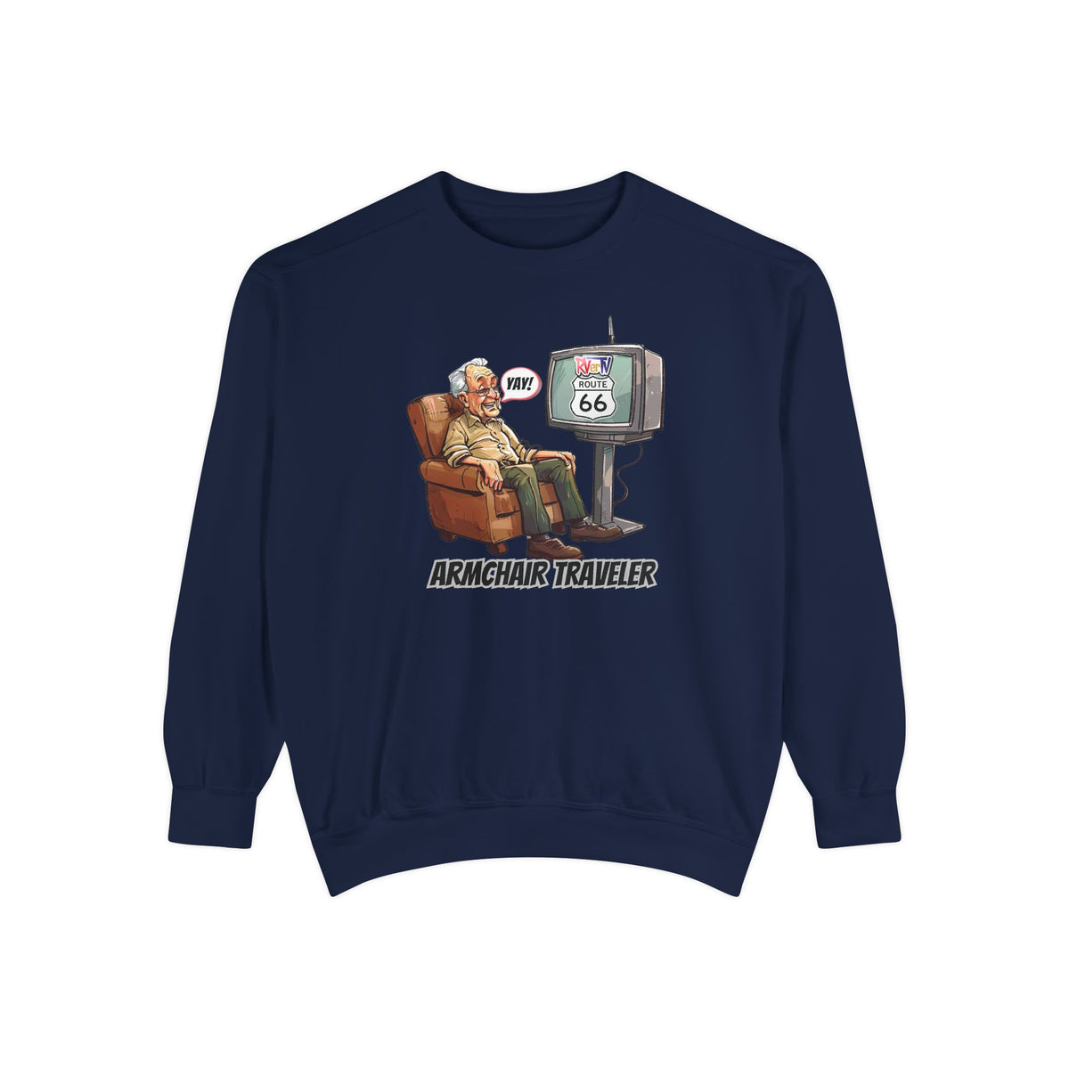 Armchair Traveler Grandpa Sweatshirt (original design)
