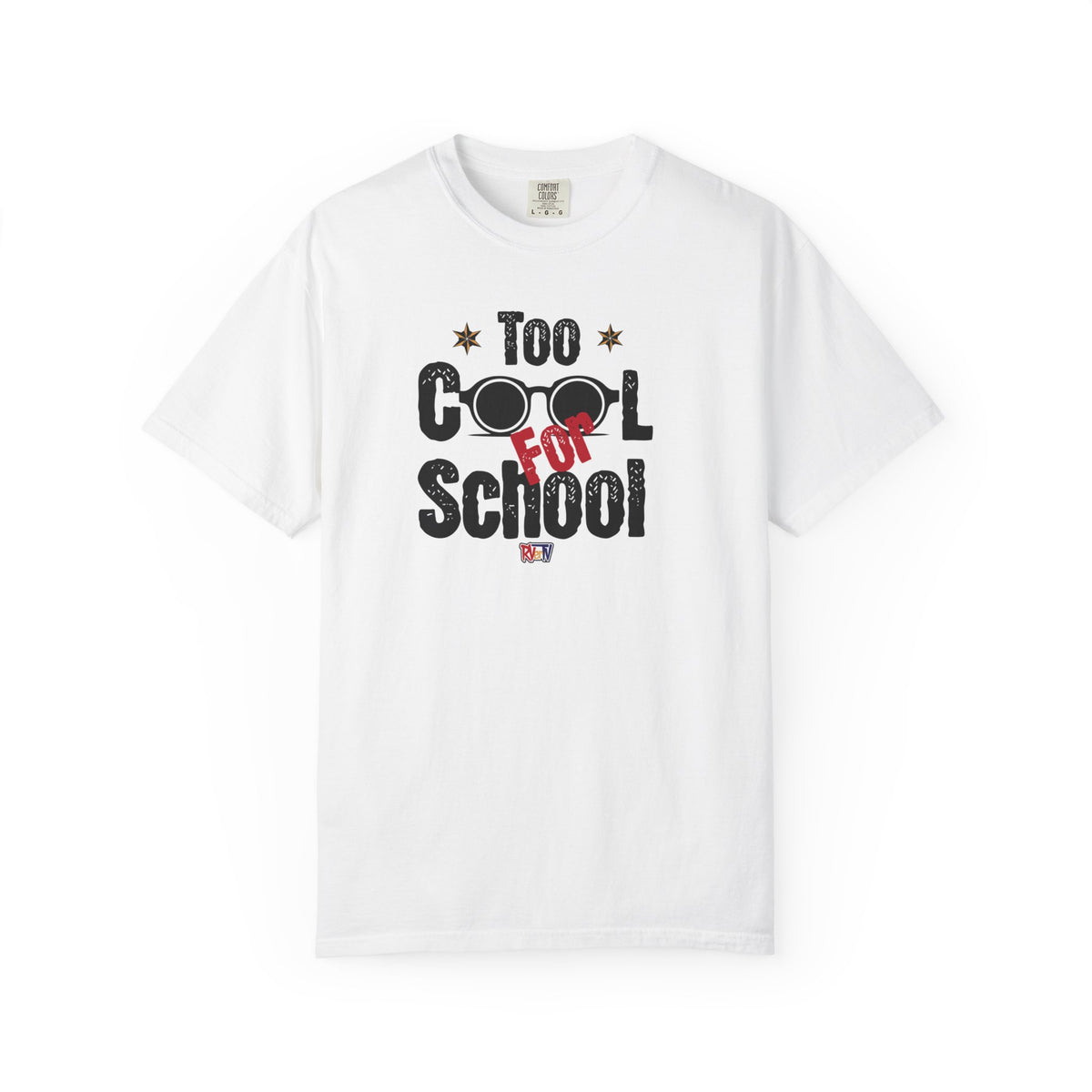 Too Cool For School -T-shirt